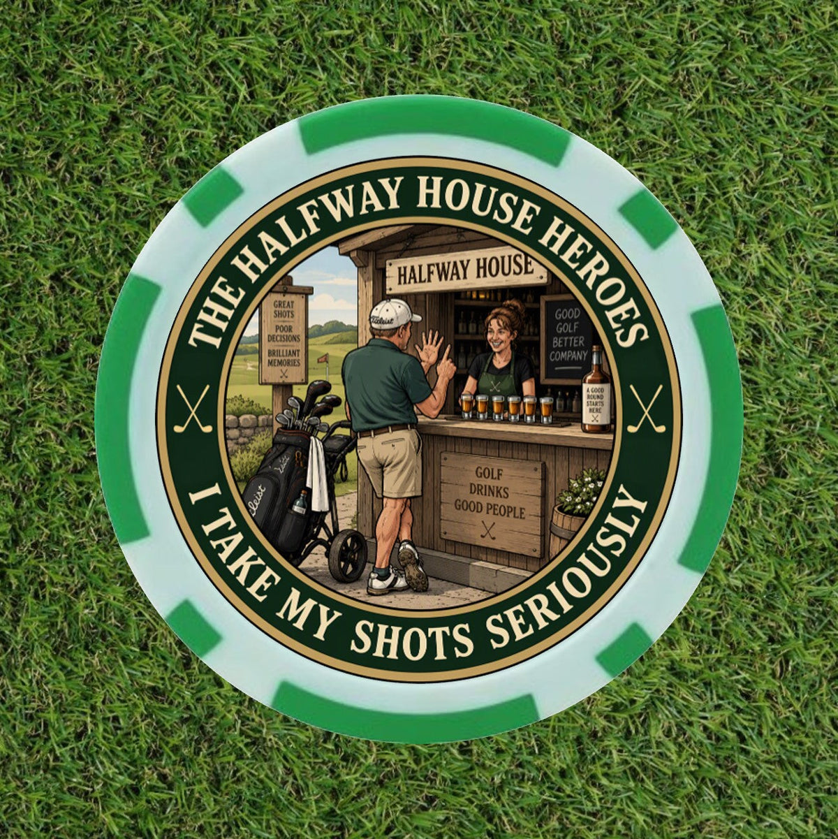 Halfway House Heroes – Premium Poker Chip Golf Ball Marker