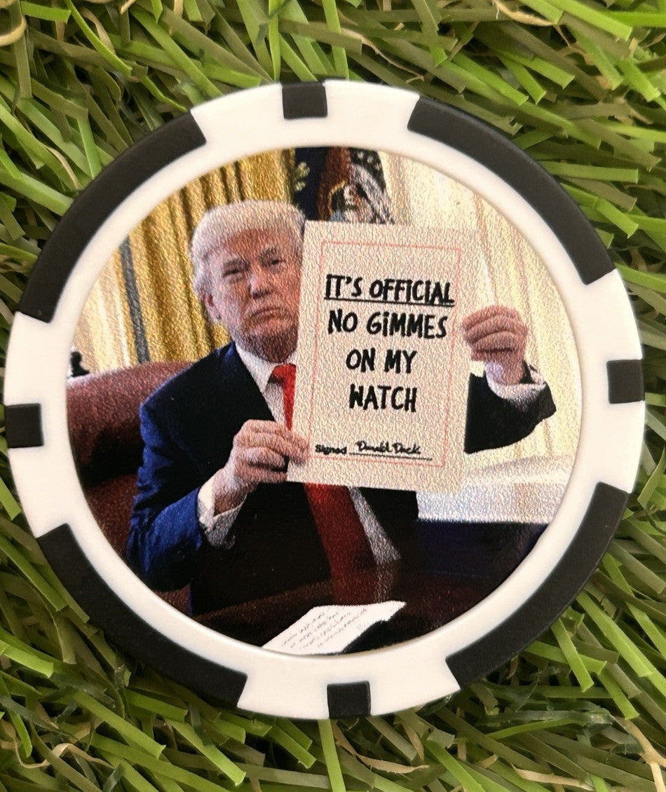 Donald Says .. - Clay Poker Chip - Golf Ball Marker - Funny -
