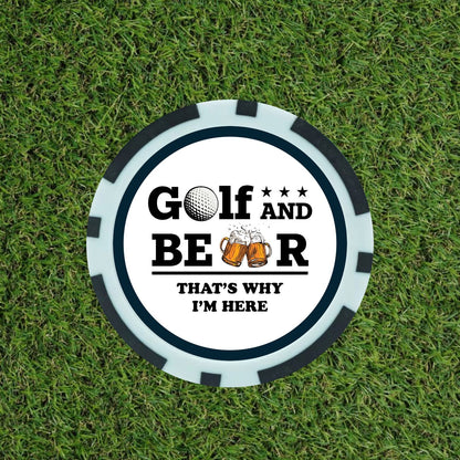 Golf And Beer That’s  Why I’m Here  - Poker Chip - Funny