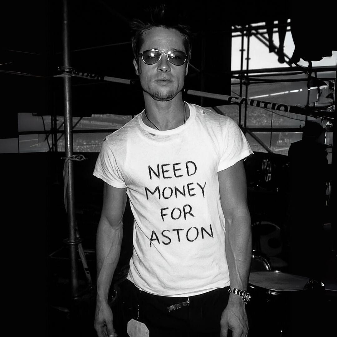 Need Money for Aston T-Shirt