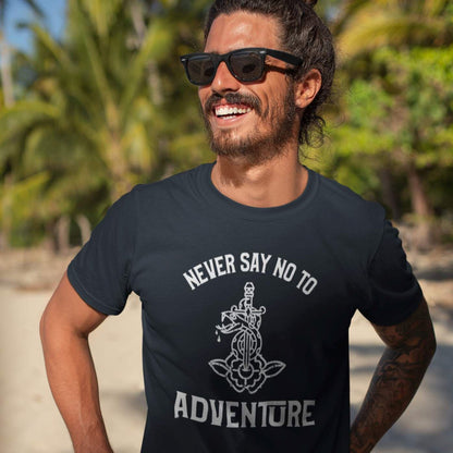 Never Say No To Adventure T-Shirt