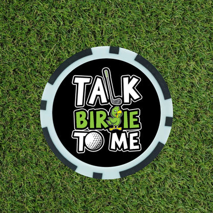 Talk birdie To Me - Clay Poker Chip - Golf Ball Marker