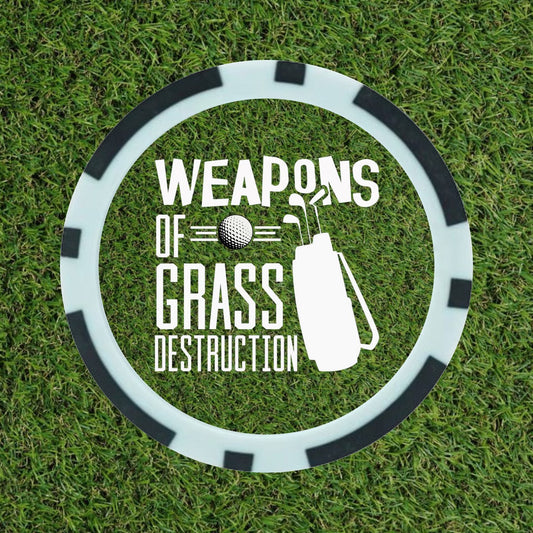 Weapons of Grass Destruction – Premium Poker Chip Golf Ball Marker