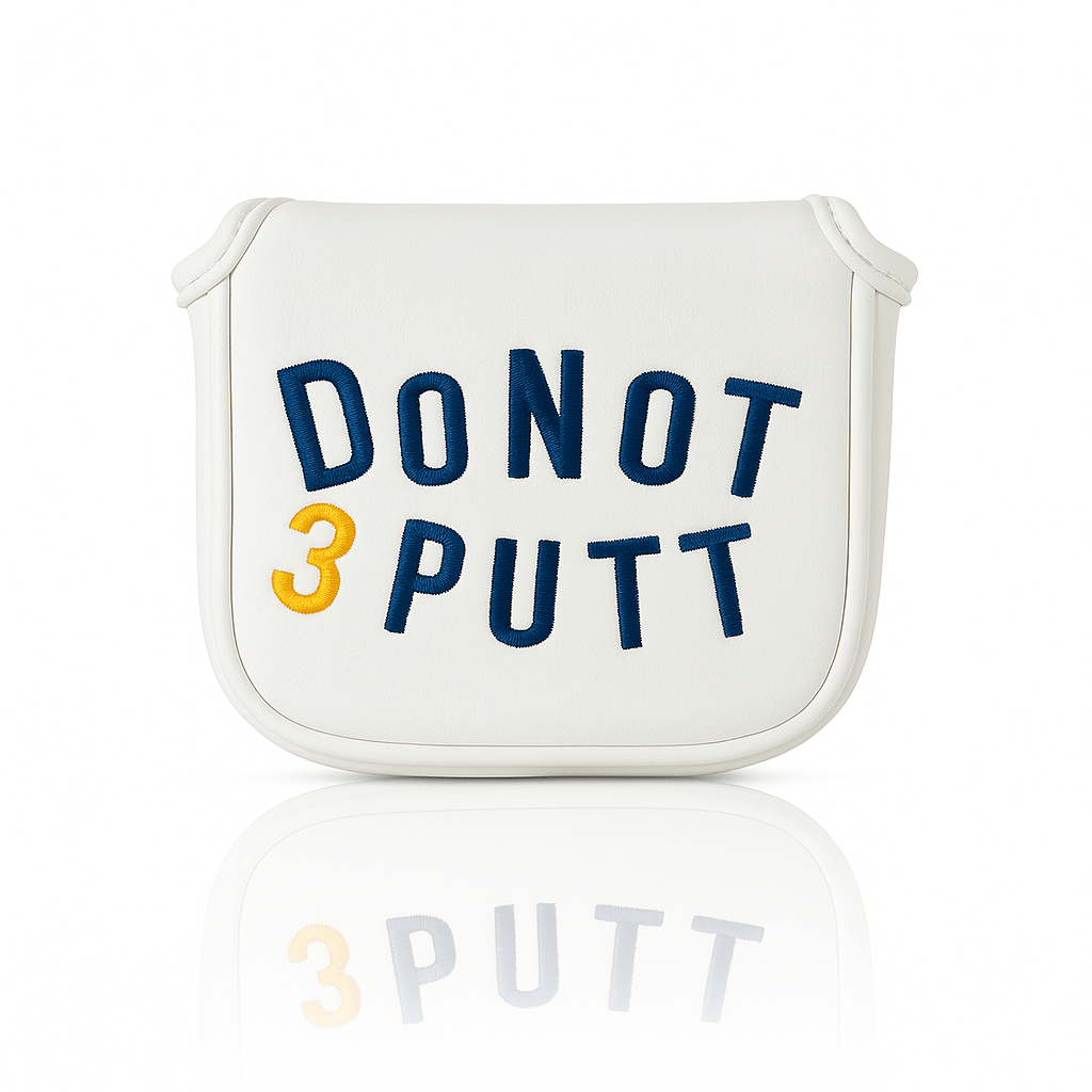 Do Not 3 Putt Mallet Putter Headcover