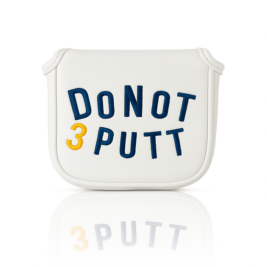 Do Not 3 Putt Mallet Putter Headcover