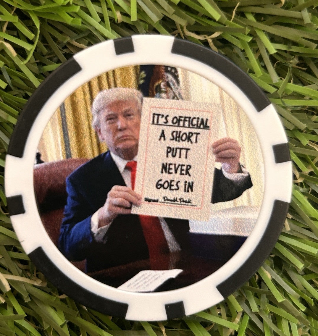 Donald Says .. - Magnetic Clay Poker Chip - Golf Ball Marker - Funny -