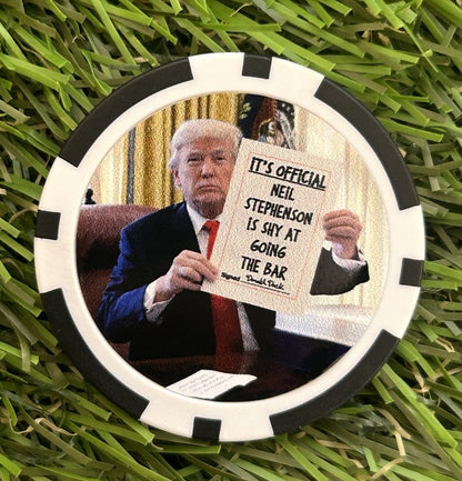 Donald Says .. - Magnetic Clay Poker Chip - Golf Ball Marker - Funny -