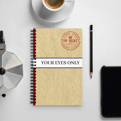 Your Eyes Only Notebook