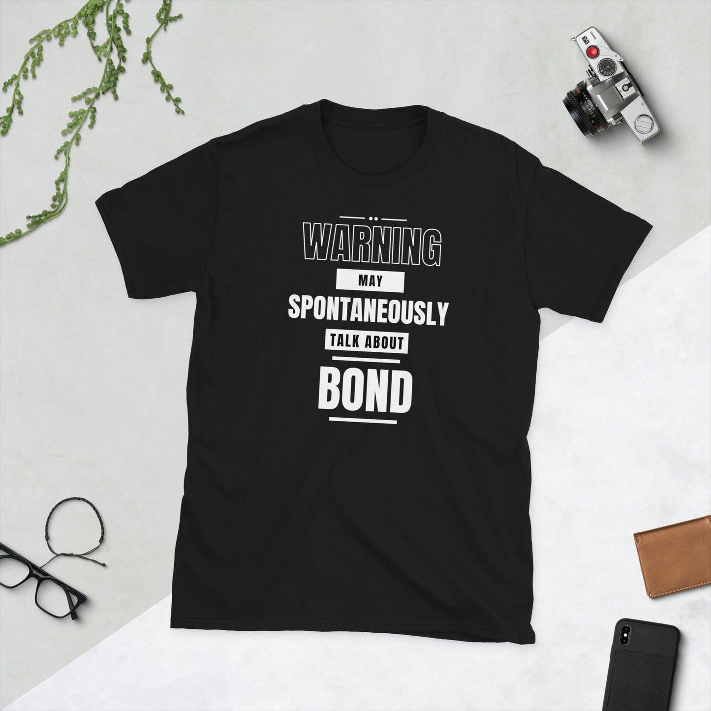 May Spontaneously Talk About Bond T-Shirt